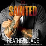 Sainted, Heather Slade
