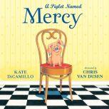 A Piglet Named Mercy, Kate DiCamillo