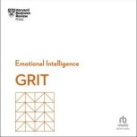 Grit HBR Emotional Intelligence Series, Harvard Business Review