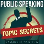 Public Speaking Topic Secrets, Ramakrishna Reddy