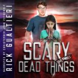 Scary Dead Things, Rick Gualtieri