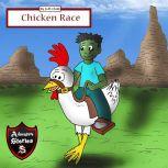 Chicken Race Diary of a Running Chicken