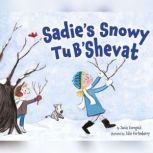 Sadie's Snowy Tu B'Shevat, Jamie Korngold