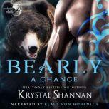 Bearly A Chance, Krystal Shannan