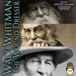 The Wound Dresser, Walt Whitman