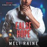 False Hope (False #2), Meli Raine