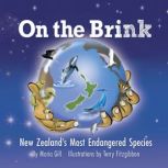 On The Brink New Zealand's Most Endangered Species