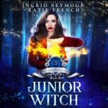 Junior Witch Supernatural Academy, Ingrid Seymour