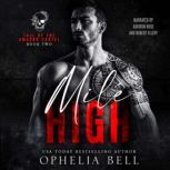 Mile High A Dark and Steamy Drug Cartel Romance, Ophelia Bell