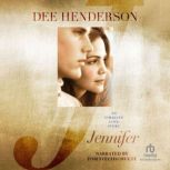 Jennifer An O'Malley Love Story, Dee Henderson