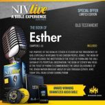 NIV Live:  Book of Esther NIV Live: A Bible Experience, Inspired Properties LLC