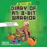A Noob's Diary of an 8-Bit Warrior, Cube Kid