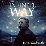 The Infinite Way, Joel S. Goldsmith