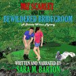 Miz Scarlet and the Bewildered Bridegroom, Sara M. Barton