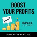Boost Your Profits Bundle, 2 in 1 Bundle: Good Profit and Power Your Profits, Gavin Miller