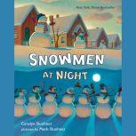 Snowmen at Night, Caralyn Buehner