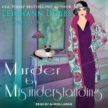 Murder by Misunderstanding, Leighann Dobbs