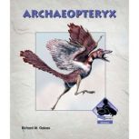 Archaeopteryx, Richard M. Gaines