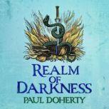 Realm of Darkness (Hugh Corbett 23), Paul Doherty