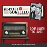 Abbott and Costello: Lou Goes to Jail, John Grant