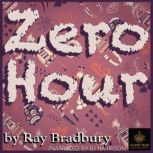 Zero Hour, Ray Bradbury