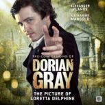 The Confessions of Dorian Gray - The Picture of Loretta Delphine