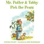 Mr. Putter & Tabby Pick the Pears, Cynthia Rylant