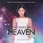 The Traps of Heaven, PD McClafferty