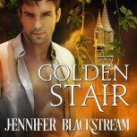 Golden Stair, Jennifer Blackstream