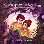 Shakespeare for Children, William Shakespeare