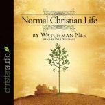Normal Christian Life, Watchman Nee