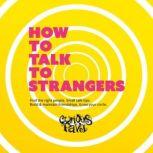 How To Talk To Strangers Learn small talk techniques, how to make friends and maintain relationships, Curious Pavel