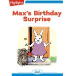 Max's Birthday Surprise, Nancy E. Walker-Guye