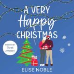 A Very Happy Christmas, Elise Noble