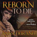 Reborn to Die, Anna Durand