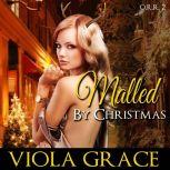 Malled by Christmas, Viola Grace