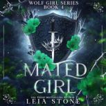 Mated Girl, Leia Stone