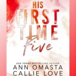 His First Time Five: Sterling, Saint, Beau, Adam, and Gabe 5 Hot Shot of Romance Quickies