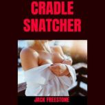 Cradle Snatcher, Jack Freestone