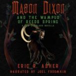 Mason Dixon and the Wampus of Reeds Spring A New Templars Novella, Eric R. Asher