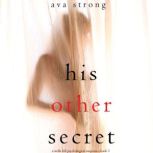 His Other Secret, Ava Strong