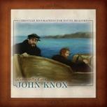 John Knox, Simonetta Carr