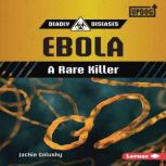 Ebola A Rare Killer, Jackie Golusky