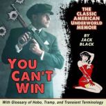 You Can't Win The Classic American Underworld Memoir, Jack Black