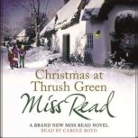 Christmas at Thrush Green, Miss Read