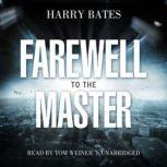 Farewell to the Master, Harry Bates
