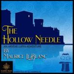 The Hollow Needle Arsene Lupin series #3, Maurice Leblanc