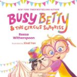 Busy Betty & the Circus Surprise, Reese Witherspoon