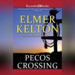 Pecos Crossing, Elmer Kelton