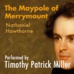 The Maypole of Merrymount, Nathaniel Hawthorne